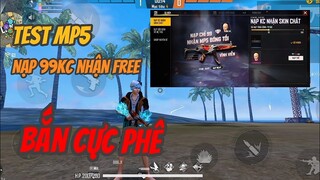 [FreeFire] Nạp 99kc nhận skin mp5