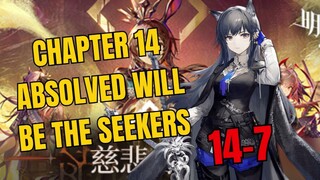 [14-7] Chapter 14 Absolved Will Be The Seekers Arknights