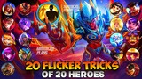 NEW 20 SECRET FLICKER TRICKS OF 20 HEROES IN MOBILE LEGENDS BANG BANG 2021