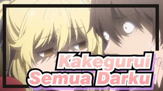 Kakegurui | AMV - Semua Dariku