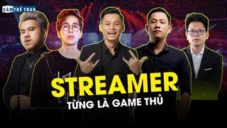 5 STREAMER VIỆT TỪNG LÀ GAME THỦ NỔI TIẾNG