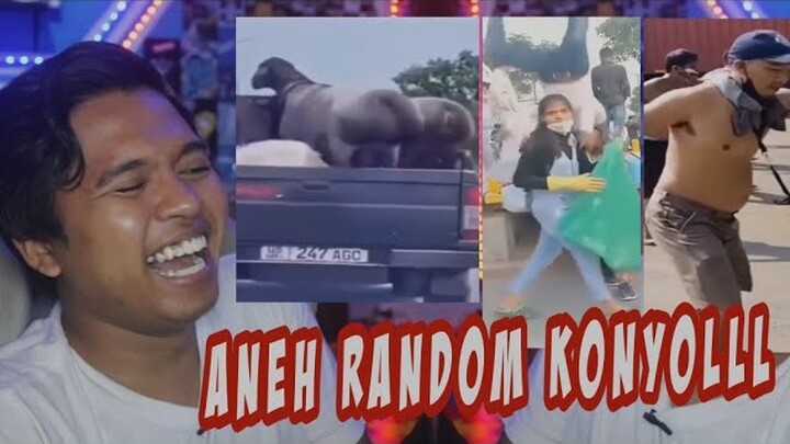 RANDOM ANEH KONYOL - REAKSI VIDEO LUCU BANGET