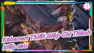 [Kabaneri Thiết Giáp Chi Thành] Ước bạn trở nên thật hạnh phúc vào kiếp sau_1