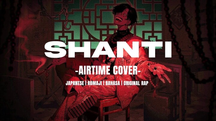 Wotaku ft. Kaito - Shanti (シャンティ) || Airtime Cover || Original Rap