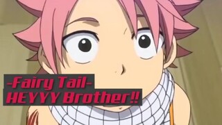 Fairy Tail - Hey Brother