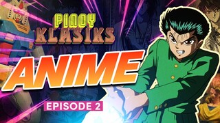 Pinoy Klasiks: Nanonood ka ba ng Anime?