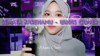 SEMATA KARENAMU - WINNS COVER