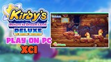 Play Kirby's Return to Dream Land Deluxe 1.0.0 On PC (XCI)