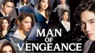 MAN OF VENGEANCE EP13