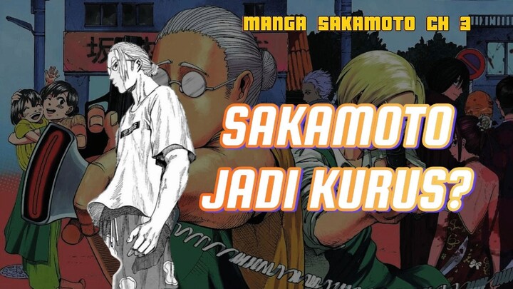 Sakamoto gendut jadi kurus!!??