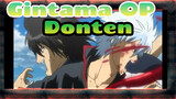 [Gintama] Opening Song - Donten