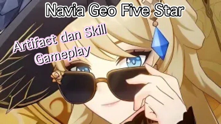 Genshin Impact INDO - Pembahasan Navia Geo Five Star mengenai Artifact dan Skill + Gameplay