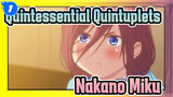 Quintessential Quintuplets|Miku：Today I am going to marry you!_1