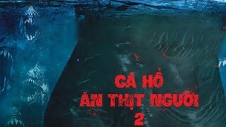 Cá Piranha Hung dữ Tấn Công Con Người| Tóm TẮt Phim Kinh dị Bản FULL HD #dongducthang