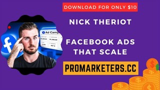 Nick Theriot – Facebook Ads That Scale