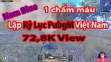 🔫[PUBG MOBILE] Nam Blue Phá Kỷ Lục Livestream PubgM trên nền tảng FB - 72,8K View ✔