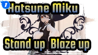 Hatsune Miku|[MMD]Stand up! Blaze up![Miku](Transcription)_1