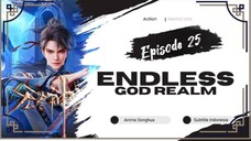 Endless God Realm Episode 25 Sub Indonesia