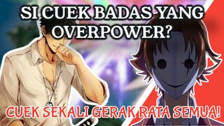 SI PALING KUAT & CUEK,! REKOMENDASI 3 ANIME DENGAN MC CUEK TAPI BADAS MENGERIKAN.