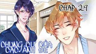 [ Đam mỹ ] Chung Cư Của Các Ảnh Đế - Chap 29: Anh ấy quan tâm tôi