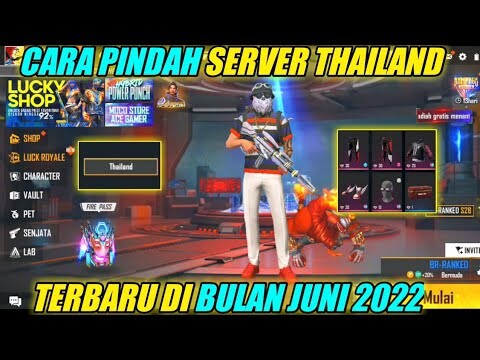CARA PINDAH/MASUK SERVER LUAR NEGERI FF THAILAND TERBARU 2022 100% WORK GANTI SERVER