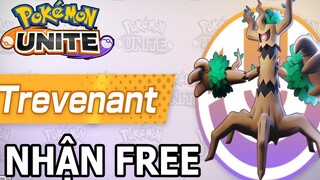 NHẬN MIỄN PHÍ POKEMON TREVENANT THẦN RỪNG MỚI RA MẮT - Pokémon UNITE TOP GAME CỰC HAY ANDROID IOS