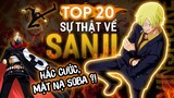 Top 20 Sự Thật Về  Sanji: Nhìn Đời Bằng 1 Con Mắt Nhưng Luôn Thấu Số Đo 3 Vòng Của Chị Em One Piece
