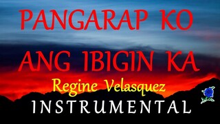 Pangarap ko ang ibigin ka - Regine Velasquez karaoke version