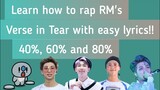 How to rap RM's part in "TEAR" EASY LYRICS (50% SLOWMO TUTORIAL)