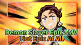 [Epic In Demon Slayer]---LOL, Not Epic At All
