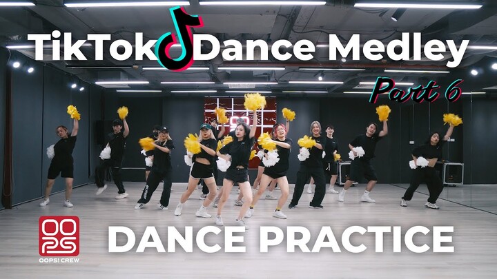 [DANCE PRACTICE] VŨ ĐIỆU KHAI GIẢNG | HOT TIKTOK DANCE MEDLEY PART 6