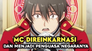 Anime Dimana MC Yang Jenius Direinkarnasi Dan Menjadi Penguasa Negara