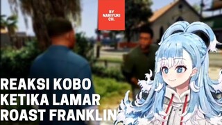 [Vtuber ID]Reaksi kobo ketika Franklin di roast Lamar