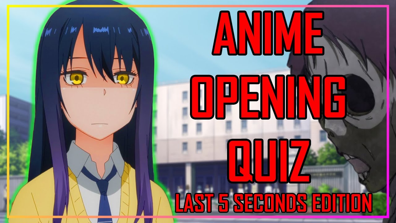 ANIME OPENING QUIZ - POPULAR EDITION