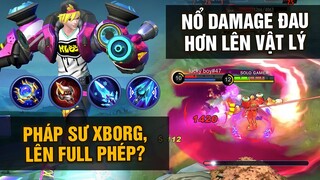 MLBB | "PHÁP SƯ" XBORG, FULL PHÉP KHỎE HƠN FULL VẬT LÝ? | Tốp Mỡ