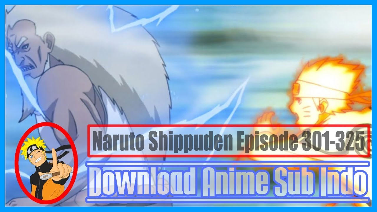 Naruto Episode 301 Sub Indonesia - Colaboratory