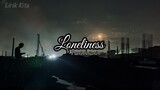 loneliness - putri ariani | Lirik Lagu