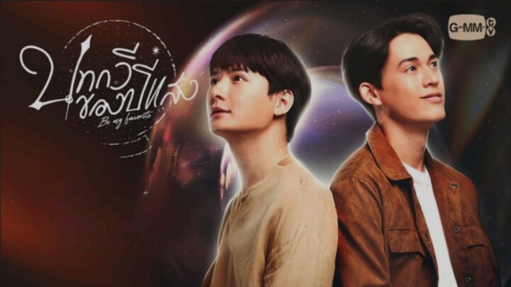 [English Sub.] Be My Favorite | Ep.3