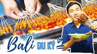 Ẩm thực đường phố, gặp món gì ăn món đó |Du lịch BALI #2 |Street food