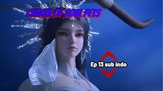 Charm of Soul Pet ep 13 sub indo