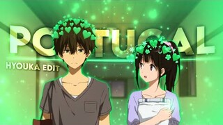 Status - Portugal🎶 (Oreki/Chitanda) - Edit Love | Hyouka