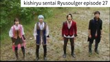 Ryusoulger episode 27