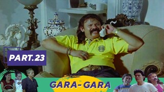 OH MY GOD | Gara Gara Part 23