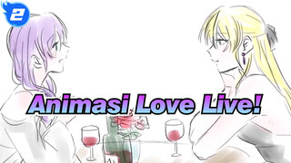 [Love Live Animasi] Andai Gadis-Gadis Ini Berkencan_E2