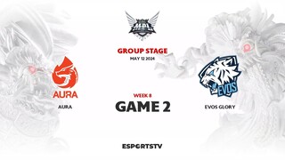 Aura vs EVOS Glory GAME 2 MPL ID S13 | EVOS VS AURA ESPORTSTV