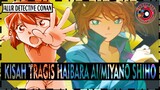 Kisah Tragis Miyano Shiho - Alur Detective Conan