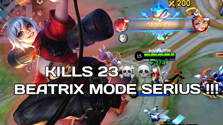 BEATRIX MANIAC MODE DOUBLE SERIUS!!! KILLS 23 💀☠️