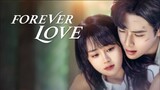 🇨🇳 Forever Love (2023) EPISODE 01