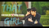 [FMV] That Girl || Baek Kyung X Eun Dan Oh (Extraordinary You)