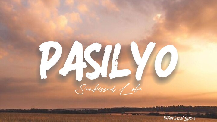 Pasilyo | SunKissed Lola (Lyrics)